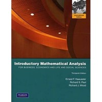 Introductory Mathematical Analysis for Business, Economics, and the Life and Social Sciences, 13 th ed.