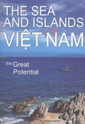 The Sea and Islands Vietnam : The Great Potential