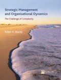 Strategic Management and Organisational Dynamics : The Challenge of Complexity 4th ed.