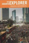 The Jakarta Explorer : cultural tours in and around the city