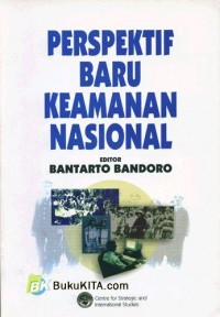 Perspektif Baru Keamanan Nasional