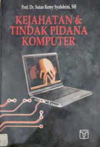 Kejahatan dan Tindak Pidana Komputer