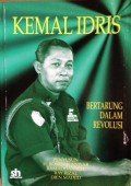 Kemal Idris : Bertarung Dalam Revolusi