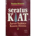 Seratus Kiat Jurus Sukses Kaum Bisnis 2