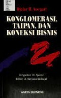 Konglomerasi, Taipan, dan Koneksi Bisnis