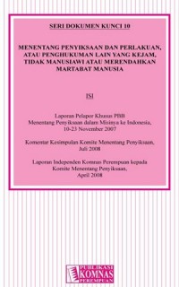 Menentang Penyiksaan dan Perlakuan, atau Penghukuman lain yang Kejam, tidak Manusiawi atau merendahkan Martabat Manusia