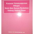 Konvensi Ketatanegaraan Sebagai Salah Satu Sarana Perubahan Undang-Undang Dasar