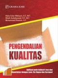 Pengendalian Kualitas : Aplikasi pada Industri Jasa dan Manufaktur dengan Lean, Six Sigma dan Servqual