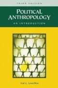 Political Anthropology : an Introduction 3rd ed.