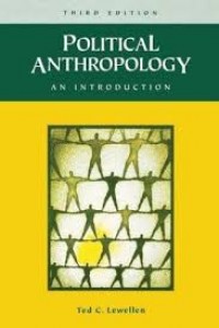 Political Anthropology : an Introduction 3rd ed.