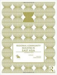 Regional Community Building in East Asia : Countries in Focus