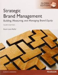 Strategic Brand Management : Building, Measuring, and Managing Brand Equity 4th ed.