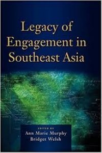 Legacy of Engagement in Southeast Asia