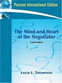 The Mind and Heart of Negotiator 4th ed.