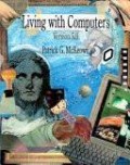 Living with Computers 3d Ed