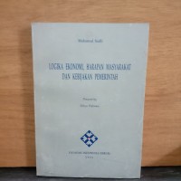 Logika Ekonomi, Harapan Masyarakat dan Kebijakan Pemerintah