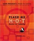 Macromedia Flash MX H.O.T Hands-On Training