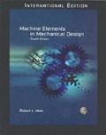 Machine Elements in Mechanical Design, 4th ed.