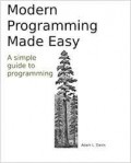 Modern Programming Made Easy : Simple guide to programming