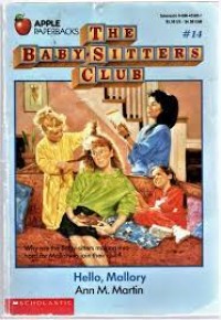 The baby Sitter Club : Hello, Mallory