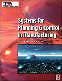 Systems for Planning & control in Manufacturing : Systems and Management for competitive Manufacture