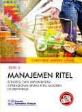 Manajemen Ritel : Strategi dan Implementasi Operasional Bisnis Ritel Modern di Indonesia 2nd ED.