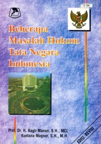 Beberapa Masalah Hukum Tata Negara Indonesia