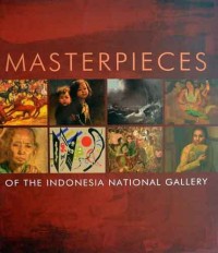 Masterpieces of the National Gallery of Indonesia