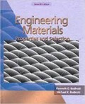 Engineering Materials Proeperties and Selection 7th Ed.