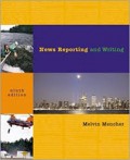 News Reporting and Writing 9th ed.