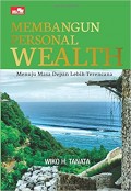 Membangun Personal Wealth: Menuju masa depan lebih terencana