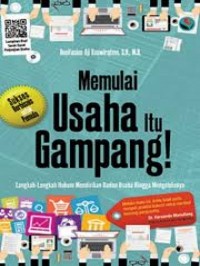 Memulai Usaha itu Gampang : Langkah-langkah Hukum Mendirikan Badan Usaha Hingga Mengelolanya