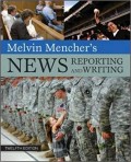 Melvin Mencher,s News Reporting and Writing