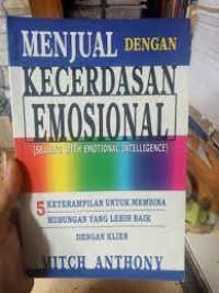 Menjual dengan Kecerdasan Emosional (Selling with Emotional Intelligence)