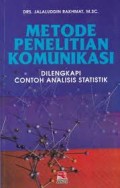 Metode Penelitian Komunikasi : Dilengkapi contoh Analisis Statistik