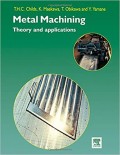 Metal Machining : Theory and Applications