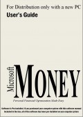 User's Guide: Microsoft Money, Personal Financial Organization Made Easy