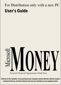 User's Guide : Microsoft Money, Personal Financial Organization Made Easy