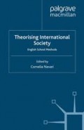 Theorising International Society : English School Methods