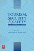 Tourism, Security and Safety from Theory to Practice