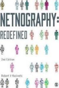 Netnography : Redefined 2nd ed.