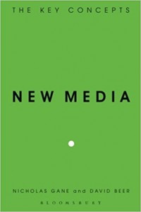 New Media :The Key Concepts