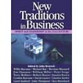 New Traditions in Business : Spirit and Leadership in the 21st century