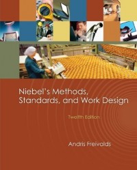 Niebel's Methode, Standard, and Work Design 12th ed.