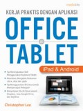 Kerja Praktis dengan Aplikasi : Office di Tablet (iPad & Android)