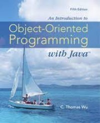 An Introduction To Object-Oriented Programming With Java, 5th ed.