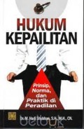 Hukum Kepailitan : prinsip, Norma, dan Praktik di Peradilan