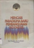 Mencari Paradigma Baru Pembangunan Indonesia