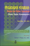 Pegadaian Syariah : Konsep dan Sistem Operasional (suatu kajian kontemporer)