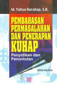 Pembahasan Permasalahn dan Penerapan KUHAP